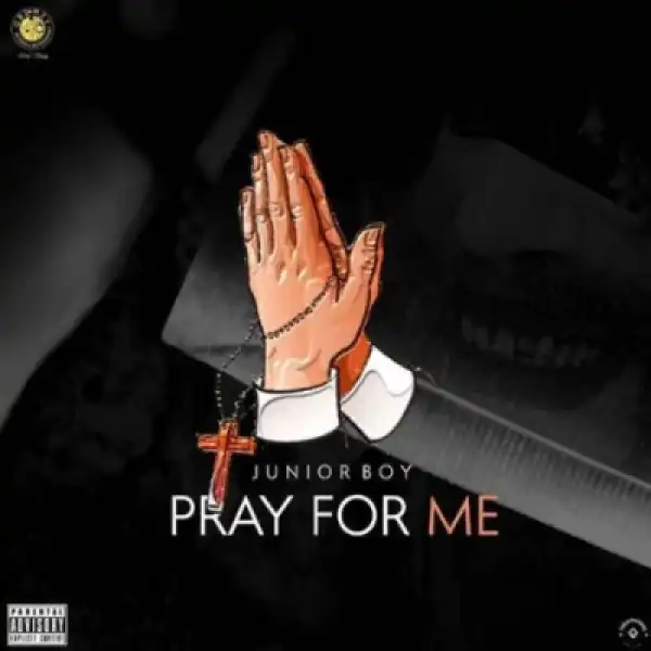 Junior Boy - Pray For Me